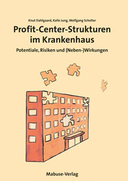 Profit-Center-Strukturen im Krankenhaus