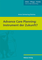 Mabuse Advance Care Planning: Instrument der Zukunft?