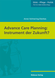 Advance Care Planning: Instrument der Zukunft?