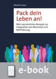 Pack dein Leben an!